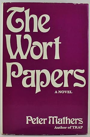 The Wort Papers Signed 1st Edition