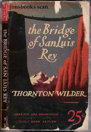 The Bridge Of San Luis Rey 1939 first printing