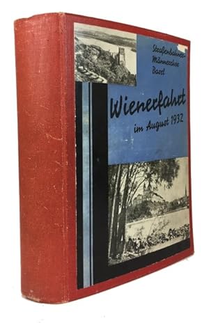 Image du vendeur pour Wienerfahrt des Strassenbahner-Mannerchors Basel, 3. bis 11. Aug. 1932, Zum Gedenken an Studen der Freundschaft mis en vente par McBlain Books, ABAA