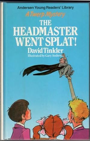 Seller image for The Headmaster went Splat! for sale by The Children's Bookshop