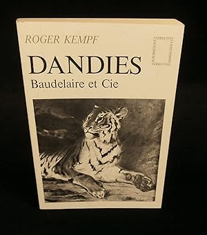 Bild des Verkufers fr DANDIES, BAUDELAIRE ET Cie. zum Verkauf von Librairie Franck LAUNAI