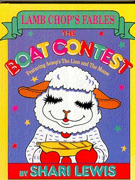 Seller image for LAMB CHOP'S FABLES: THE BOAT CONTEST for sale by ODDS & ENDS BOOKS