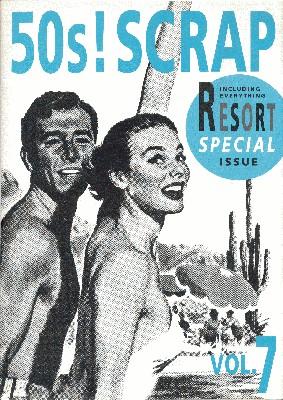 Bild des Verkufers fr 50s Scrap! Including Everything. Resort Special Issue. zum Verkauf von Galerie Joy Versandantiquariat  UG (haftungsbeschrnkt)