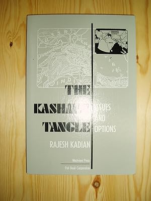 Seller image for The Kashmir Tangle : Issues & Options for sale by Expatriate Bookshop of Denmark