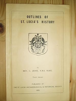Outlines of St. Lucia's History