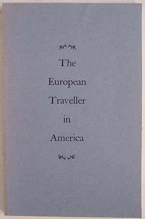 The European Traveller in America