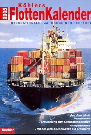 Bild des Verkufers fr Khlers Flottenkalender 2005 - Internationales Jahrbuch der Seefahrt zum Verkauf von Online-Buchversand  Die Eule