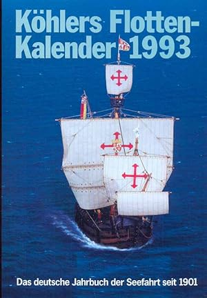 Seller image for Khlers Flottenkalender 1993. Das deutsche Jahrbuch der Seefahrt,seit 1901, 81. Jahrgang. for sale by Online-Buchversand  Die Eule