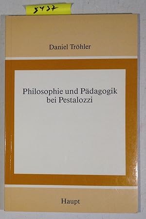 Philosophie Und Pädagogik Bei Pestalozzi