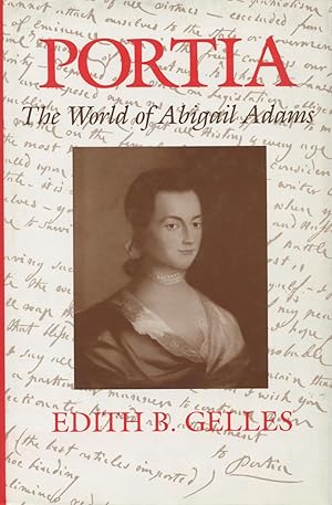 Seller image for Portia: The World of Abigail Adams for sale by Kenneth A. Himber