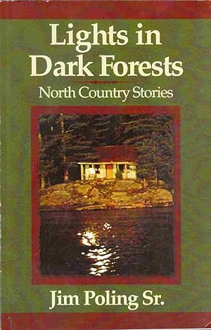 Imagen del vendedor de Lights in Dark Forests: North Country Stories a la venta por Riverwash Books (IOBA)
