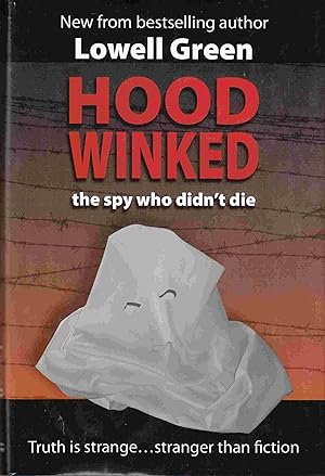 Bild des Verkufers fr Hoodwinked: The Spy Who Didn't Die zum Verkauf von Riverwash Books (IOBA)