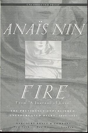 Image du vendeur pour Fire. From a Journal of Love. The Unexpurgated Diary of Anais Nin, 1934-1937 mis en vente par Peter Keisogloff Rare Books, Inc.