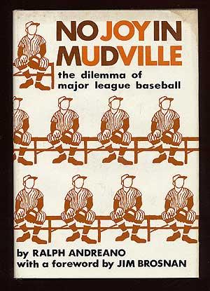 Immagine del venditore per No Joy in Mudville: The Dilemma of Modern Baseball venduto da Between the Covers-Rare Books, Inc. ABAA