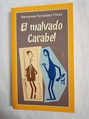 Seller image for EL MALVADO CARABEL for sale by Gibbon Libreria