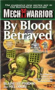 Seller image for By Blood Betrayed Mechwarrior for sale by Caerwen Books