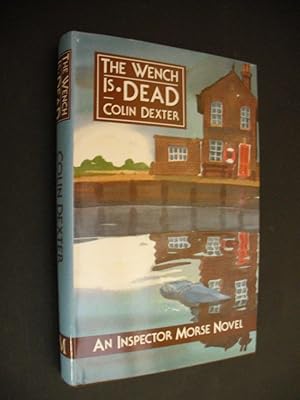 The Wench is Dead: An Inspector Morse Novel