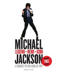 Seller image for Michael Jackson - Legend, Hero, Icon: A Tribute to the King of Pop for sale by Alpha 2 Omega Books BA