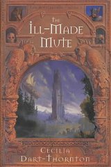 Imagen del vendedor de The Ill-made Mute (The Bitterbynde Trilogy) a la venta por Alpha 2 Omega Books BA