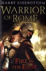 Bild des Verkufers fr Warrior of Rome: Fire in the East Pt. 1 (Warrior of Rome 1) zum Verkauf von Alpha 2 Omega Books BA