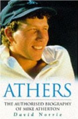 Immagine del venditore per Athers: Authorised Biography of Michael Atherton venduto da Alpha 2 Omega Books BA