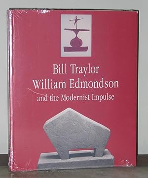 Imagen del vendedor de Bill Traylor. William Edmondson and the Modernist Impulse a la venta por Exquisite Corpse Booksellers