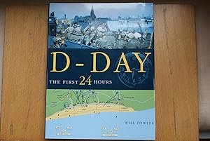 D-DAY THE FIRST 24 HOURS.