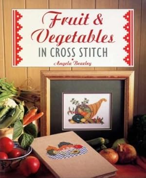 Fruit and Vegetables in Cross Stitch