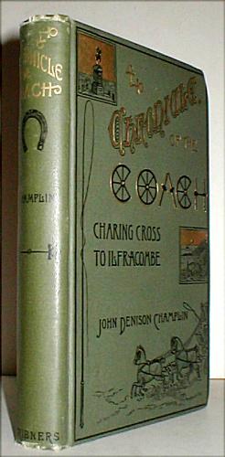 Chronicle of the coach. Charing Cross to Ifracombe. Illustrated by Edward L. Chichester.
