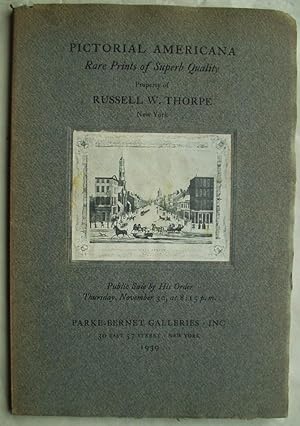 Pictorial Americana. Property of Russell W.Thorpe, New York