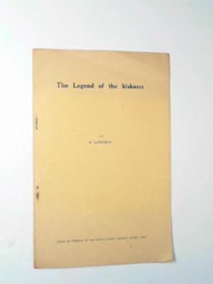 Seller image for The legend of the kiskanu for sale by Cotswold Internet Books
