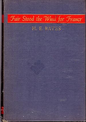 Bild des Verkufers fr Fair Stood The Wind For France zum Verkauf von Dorley House Books, Inc.