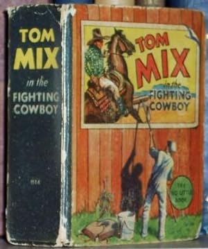 Imagen del vendedor de Tom Mix the Fighting Cowboy, Big Little Book No. 1144 a la venta por Pensees Bookshop