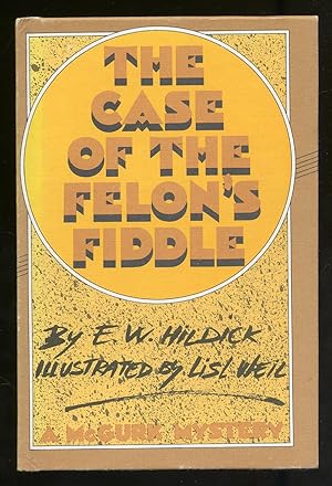 Seller image for The Case of the Felon's Fiddle for sale by Between the Covers-Rare Books, Inc. ABAA