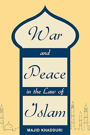 Bild des Verkufers fr War and Peace in the Law of Islam zum Verkauf von The Lawbook Exchange, Ltd., ABAA  ILAB