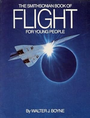 Seller image for The Smithsonian Book of Flight for Young People, for sale by Antiquariat Lindbergh