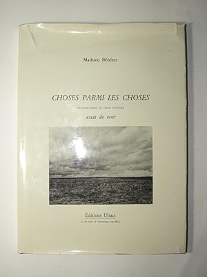 Image du vendeur pour Choses parmi les choses. Essai de voir. mis en vente par Librairie Aubry