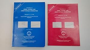 Bild des Verkufers fr Workshop On Creep, Fatigue And Creep-Fatigue Interaction , February 15-17, 1995 Indira Gandhi Centre For Atomic Research Kalpakkam, [Preprints and Souvenir, in 2 volumes] zum Verkauf von Keoghs Books