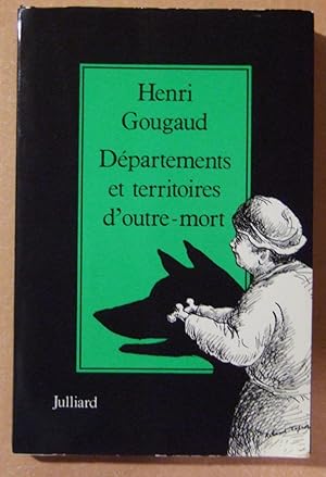 Bild des Verkufers fr Dpartements et territoires d'outre-mort (ISBN : 2260000622 / 2-260-00062-2) zum Verkauf von Domifasol