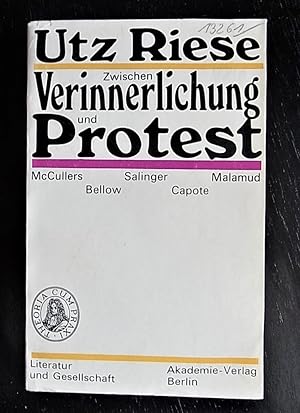 Zwischen Verinnerlichung und Protest. McCullers, Salinger, Malamud, Bellow, Capote.