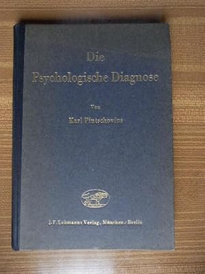 Die Psychologische Diagnose.