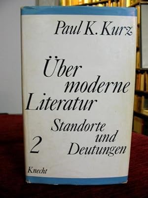 Über moderne Literatur II. Standorte und Deutung.