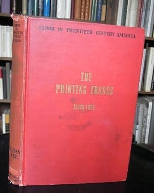 The printing trades. With a foreword by Henry David.