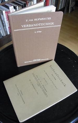 Verbandtechnik. Unter Mitwirkung v. W.Burk hrsg.