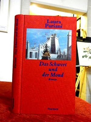 Seller image for Das Schwert und der Mond. Roman for sale by Antiquariat Seidel & Richter