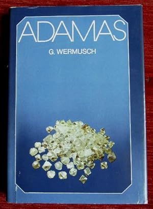 Adamas. Diamanten in Geschichte und Geschichten.