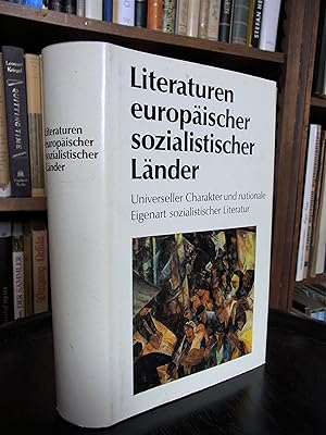 Literaturen europäischer sozialistischer Länder. Universeller Charakter und nationale Eigenart so...