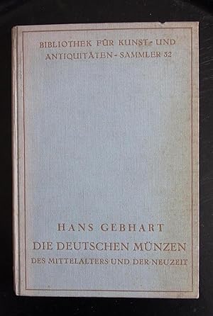 Bild des Verkufers fr Die deutschen Mnzen des Mittelalters und der Neuzeit. zum Verkauf von Antiquariat Seidel & Richter