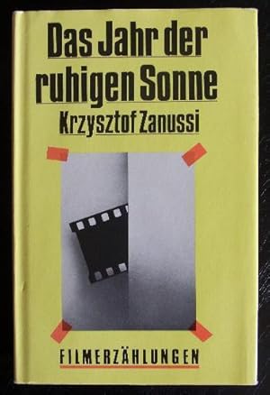 Das Jahr der ruhigen Sonne. Filmerzählungen. Dt.v. H.Schumann.