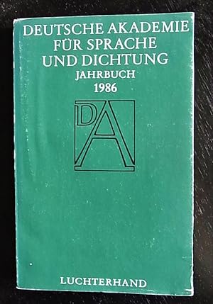 Deutsche Akademie für Sprache und Dichtung. Jahrbuch 1986.